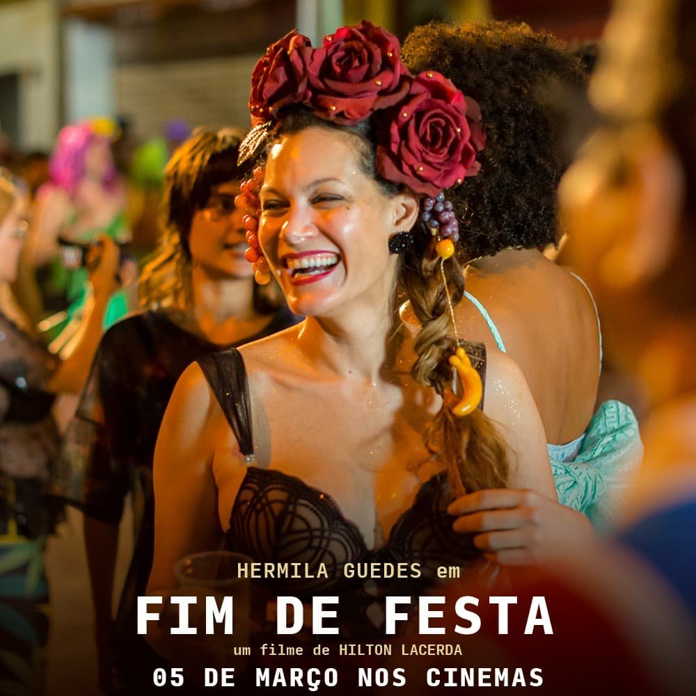 Lançamento "Fim de Festa" 05/03 - dirigido por Hilton Lacerda