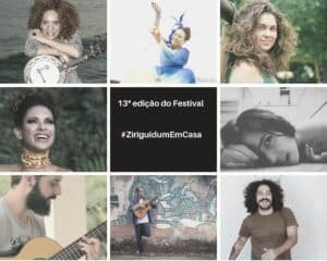 13ª edição do Festival #ZiriguidumEmCasa 