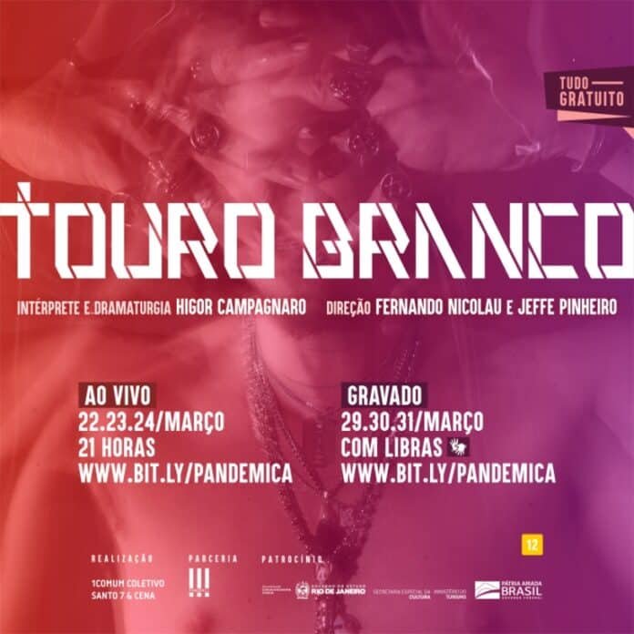 TOURO BRANCO, espetáculo online do 1COMUM Coletivo