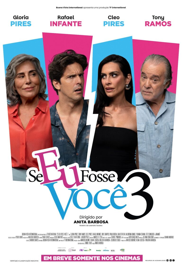 Se Eu Fosse Você 3 que estreia exclusivamente nos cinemas no segundo semestr